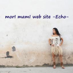EchomorImamIweb's profile picture. 森真美-morI mamI-@morImamIroom705 
 公式HP-Echo-の更新・最新情報のお知らせなど