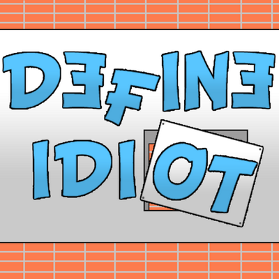 Define Idiot ( DefineIdiot) Twitter Define Idiot ( DefineIdiot) Twitter