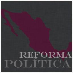 ¿Sabes por qué es necesaria una Reforma Política? Entérate aquí de todo lo relevante sobre este tema.