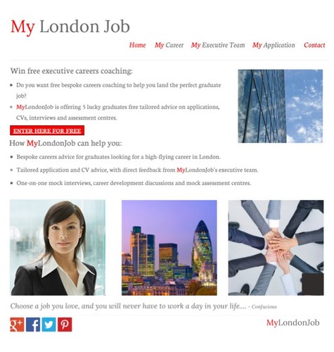 Looking for a graduate job but getting no reply to your CV? Or to interviews but no further? MyLondonJob may be able to help. Bespoke advice: Just. For. You...