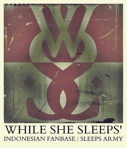 Fan account of While She Sleeps fans in INDONESIA, use this tag #IndonesiaWantWSS