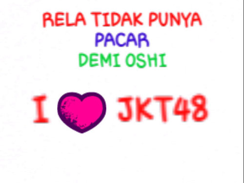 loveloveajadah's profile picture. Love jkt48....!!!