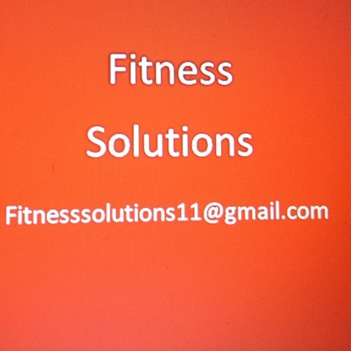 New Nutrition & Personal Training Business. Email: Fitnesssolutions11@gmail.com for free Enquirys or Consultation