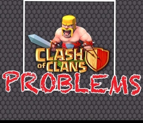 Clash Of Clans Problems! Daily, funny problems that you have in the game Clash Of Clans!