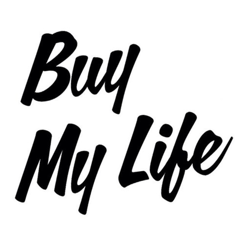 Buy My Life is a 3 minute social media series following the mishaps and adventures of 3 friends as they live out their lives. Love their life? Buy it! #BML