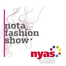 Nota Fashionshow is in support of NYAS - coming to Nottingham on 14th August 2013! #NotaFashionshow
