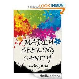 Author of book on Amazon named 'Madly Seeking Sanity'. Dedicator to raising mental health awareness. Volunteer for MIND. Living with bipolar. MH blogger.