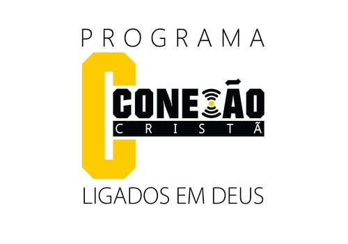 Programa Conexão Cristã! Todos os dias na Fonte Tv as 23:40h