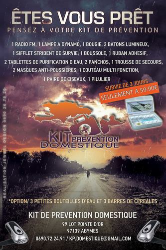 VOTRE KIT DE SURVIE INDISPENSABLE POUR ETRE PRETS EN CAS DE CATASTROPHE NATURELLE SEISME, OURAGAN, ETC…
EN TOUS LIEUX ET EN TOUTES CIRCONSTANCES