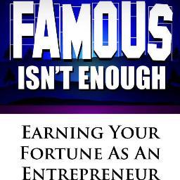 Famous is Not Enough - Earning Your Fortune as an Entrepreneur by Best-Selling Author & @FoxBusiness cont'r Judy Hoberman Author/Speaker @SellinginASkirt #sales