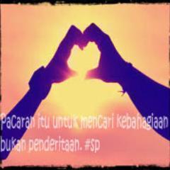 Pacaran itu mencari kebahagiaan, bukan penderitaan. #SP
