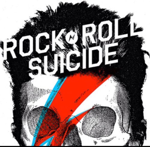 I'm just a rock n roll suicide