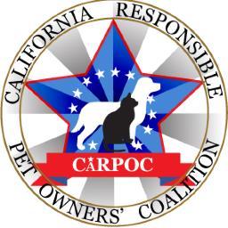 California Responsible Pet Owners’ Coalition/CaRPOC was founded by a group of like-minded animal lovers to fight oppressive anti-animal legislation