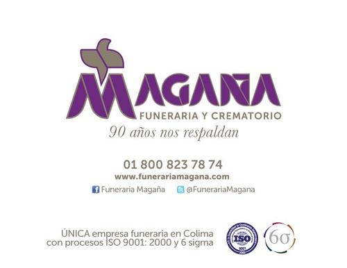 La prestigiosa Funeraria Magaña es la única en Colima, 90 AÑOS, donde nos renovamos constantemente ofreciendo LO MEJOR