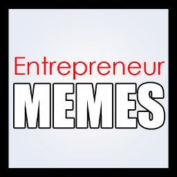 entmeme's profile picture. Entrepreneur Memes Official Twitter Page. 
#innovation #entrepreneurship #startup #tech #business
#entrepreneur