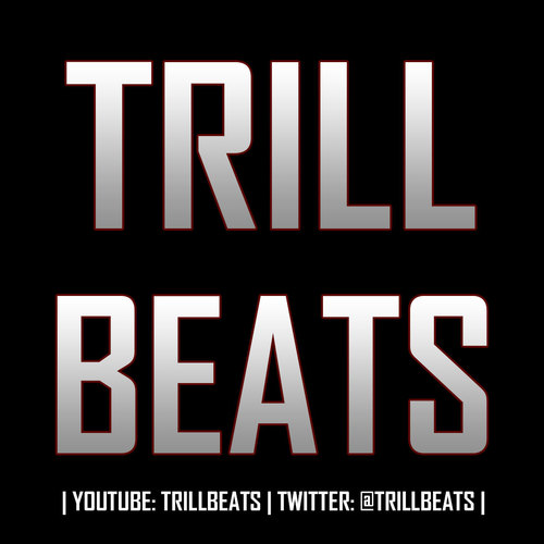 TRILL BEATS | PRODUCER | YOUTUBE: