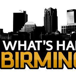 Your Information resource for Birmingham, AL (news, events, deals, & more) Download our FREE App (What's Happening Birmingham) on iPhone, iPad & Android!