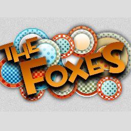 Fiesta The Foxes. Musica de todos los tiempos. Diversion a lo grande. F-I-E-S-T-A! Tod@s invitad@s.