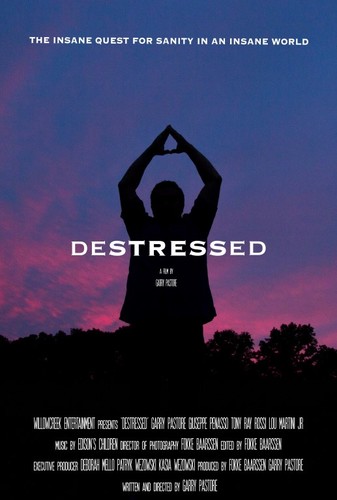 Destressed is a #film close to the heart of Garry Pastore, about his quest for sanity in an insane world. Winner: Garden State Film Festival.