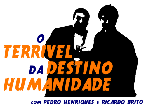 O Terrível Destino da Humanidade: Programa da ESCSFM, rádio da Escola Superior de Comunicação Social.
Entretenimento e humor, com entrevistas e testemunhos.