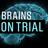 BrainsOnTrial