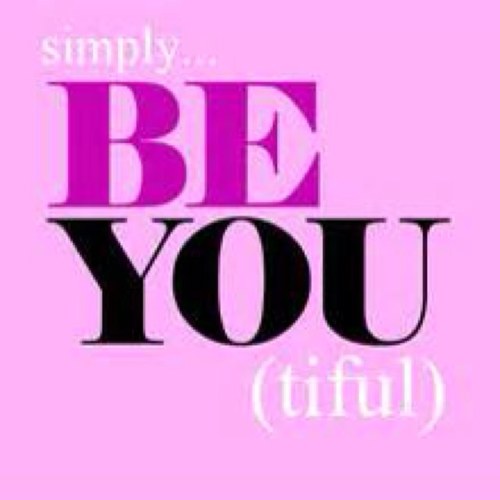 I followed you to remind you that you are an amazing person! I love you so much and you are beyond beautiful! So just BE YOU! Things get better I promise3