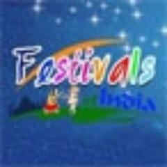 Complete Information on more than 300 Festivals and Fairs celebrated in India