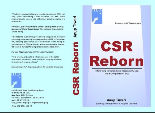 Book that interprets #CSR #CorporateSocialResponsibility in its quite mandatory India avtar; Author @AnupTiwari; publisher @SAFRG-South Asian Fundraising Group