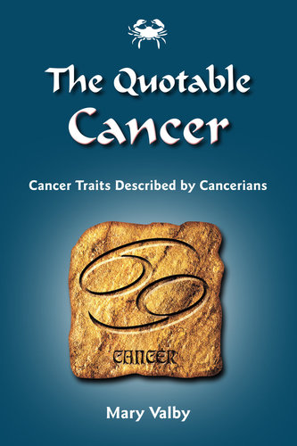 Book describing the Cancer personality using the words and actions of famous Cancerians. 600 quotes from Cancers, 500 Cancer birthdays, 25 celebrity lists