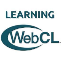 Helps you learning WebCL, OpenCL for browsers