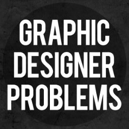 The problems that graphic designers encounter every day.