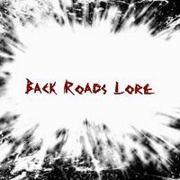 Back Roads Lore (@backroadslore) 's Twitter Profile