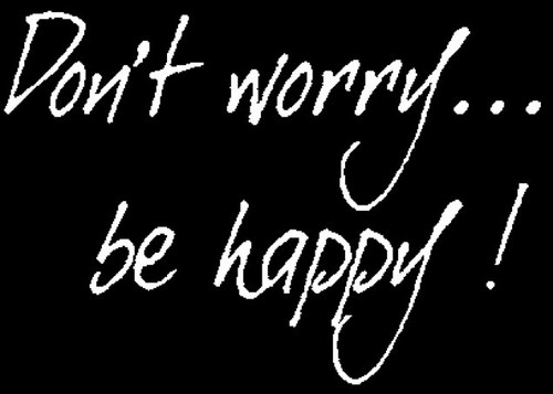 Dont worry what people say , be happy with yourself