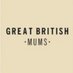 Great British Mums (@greatbritishmum) Twitter profile photo
