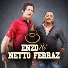 FC Dedicado aos mais novos ídolos do sertanejo universitário, Enzo & Netto Ferraz!