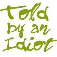 Told by an Idiot(@toldbyanidiot93) 's Twitter Profile Photo