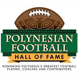 The Polynesian Football Hall of Fame honors Polynesia's Greatest Football Players, Coaches and Contributors.