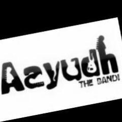 Aayudhtheband's profile picture. AAYUDH is a multi genre Hindi rock band. We take inspiration from the love that exists between humans which you will find in the feel of our songs.