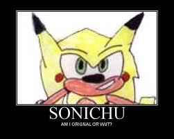 We are the Sonichu fan club. We just love his attitude and everything about him.