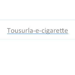 Le site pour tout savoir sur la e-cigarette et ses accéessoires