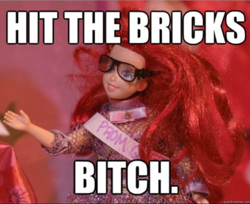 Walk away... Like a bitch.