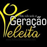 Geraaaçao Eleeitaaaa