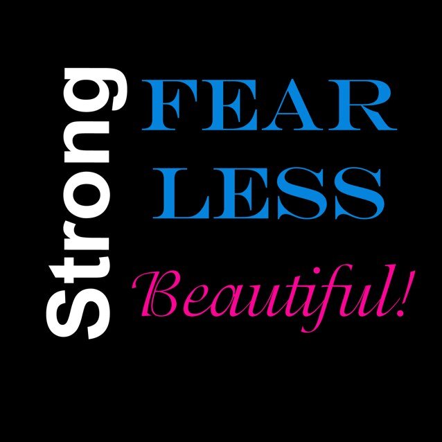 Empowering girls and women to be who they are...STRONG, FEARLESS, & BEAUTIFUL! Instagram: @strongfearlessbeautiful