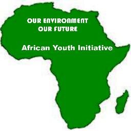 Our Environment-Our Future African Youth Initiative. Protect the environment for our future and generations yet unborn