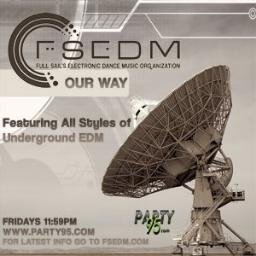 FSEDMOurWay's profile picture. #Radio Show of @FSEDM, @FullSail’s #EDM Organization | Fridays 11:59pm EST on @Party95 | Podcasted on #iTunes & #Stitcher | #StitcherRadio Top 100 #Music Show!