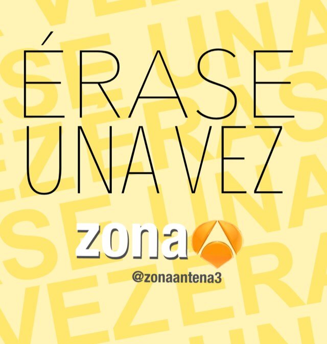 Comunidad de @universotele y @zonaantena3 dedicada a Érase una vez.