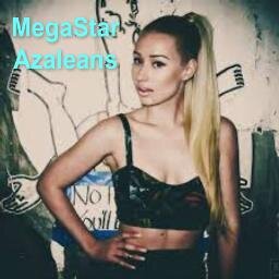 »Shake it, break it, make it bounce.« || First account to support Iggy Azalea in #MegaStarFM (Spain) {Facts en favoritos}