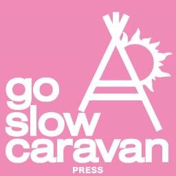 go slow caravan宣伝とかする人★