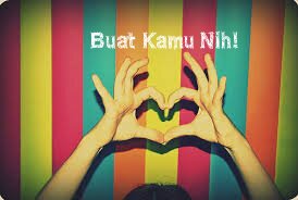 Ini semua kamu banget! Ini semua buat kamu! Jawa Indonesia~ I Love You :')