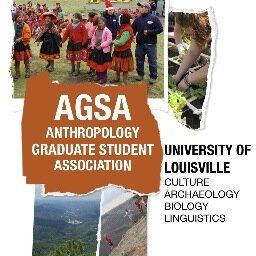 University of Louisville Anthropology Graduate Student Association